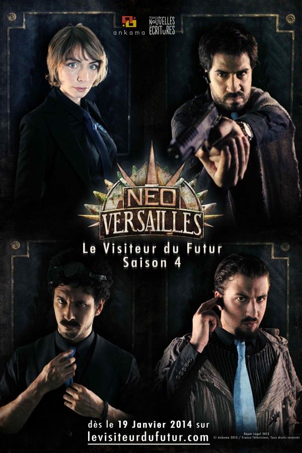 Le Visiteur du Futur - Saison 4 - Néo Versailles - Mission